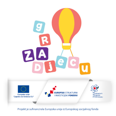 ˝Grad ZA djecu“ - poboljšanje usluga i uvjeta za djecu u sustavu ranog i predškolskog odgoja i obrazovanja na području grada Dubrovnika