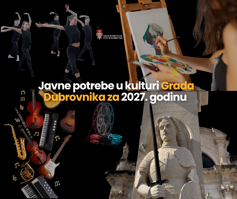 Objavljen Poziv za predlaganje Programa javnih potreba u kulturi Grada Dubrovnika za 2027. godinu